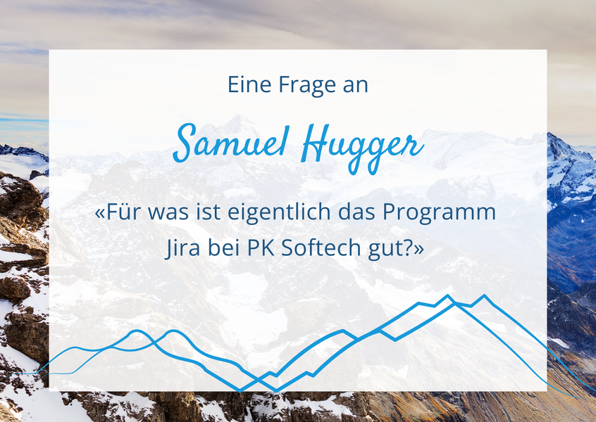 Samuel Hugger Jira Pensionskassensoftware
